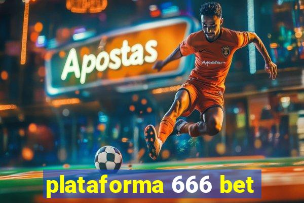 plataforma 666 bet